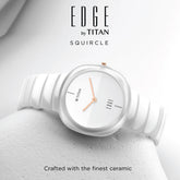 Titan Edge Squircle Quartz Analog White Dial Ceramic Strap Watch For Women